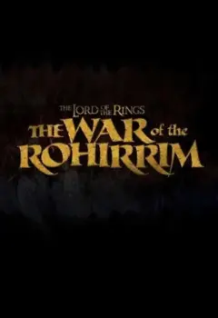 The Lord Of The Rings The War Of the Rohirrim Full Hd İzle