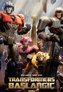 Transformers Başlangıç Türkçe Dublaj Full Hd İzle